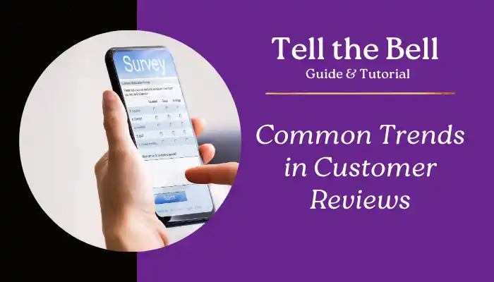 Common Trends in Customer Reviews