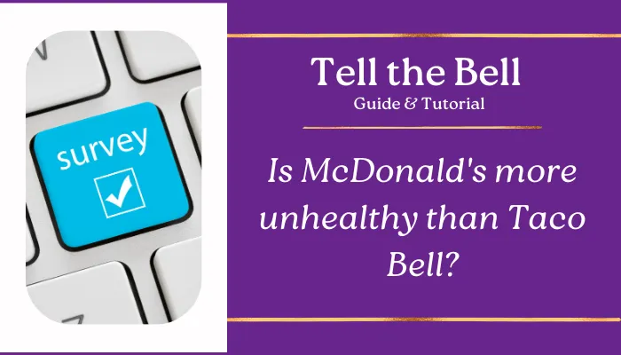 Is McDonald's more unhealthy than Taco Bell?