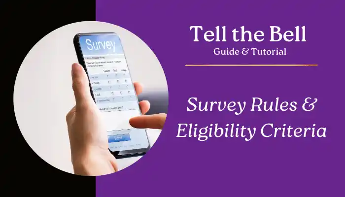 Survey Rules & Eligibility Criteria