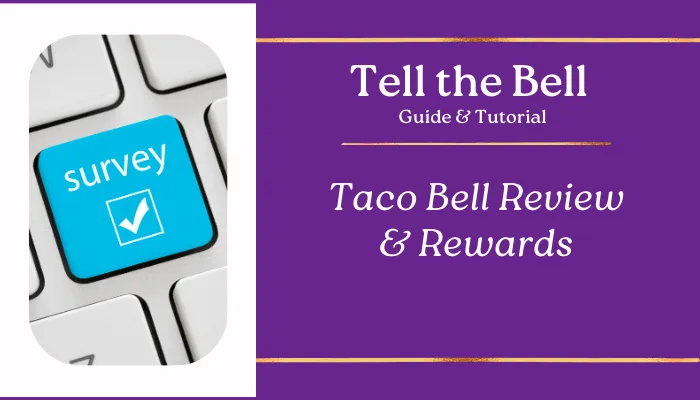 Taco Bell Review & Rewards