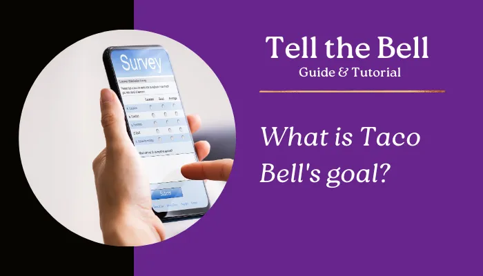 What is Taco Bell's goal?